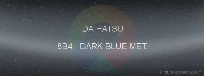 Pintura Daihatsu 8B4 Dark Blue Met.