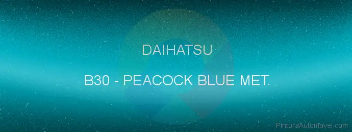 Pintura Daihatsu B30 Peacock Blue Met.
