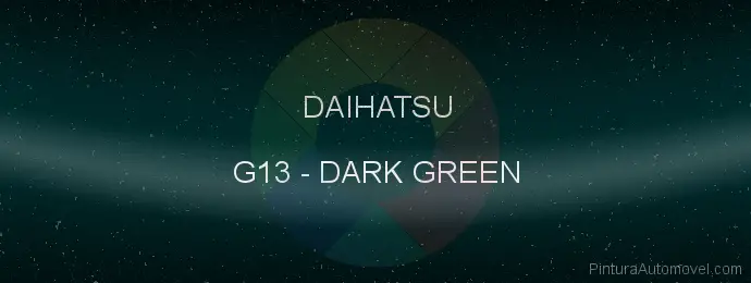 Pintura Daihatsu G13 Dark Green