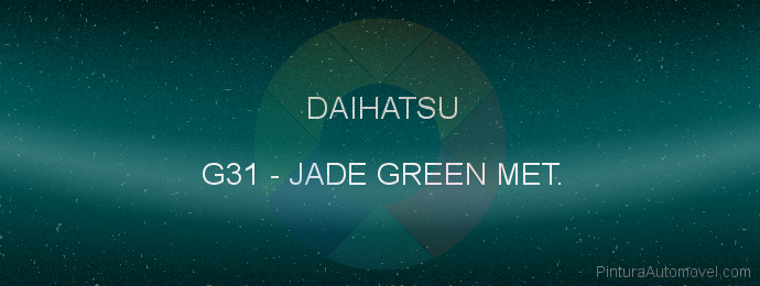 Pintura Daihatsu G31 Jade Green Met.