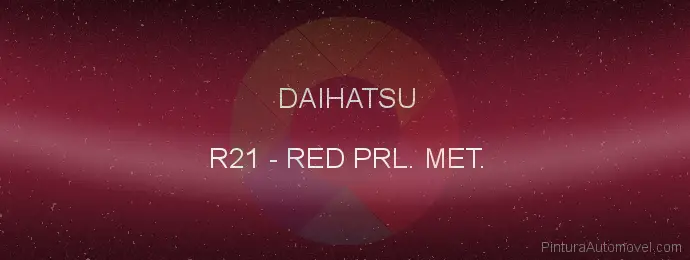 Pintura Daihatsu R21 Red Prl. Met.