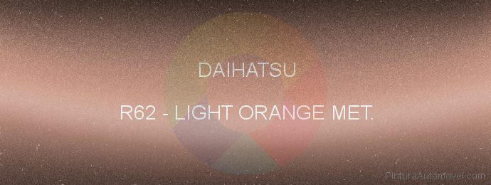 Pintura Daihatsu R62 Light Orange Met.