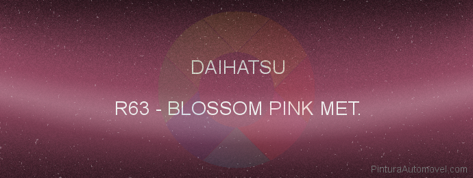 Pintura Daihatsu R63 Blossom Pink Met.