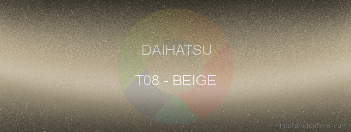 Pintura Daihatsu T08 Beige