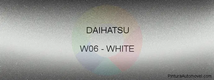 Pintura Daihatsu W06 White