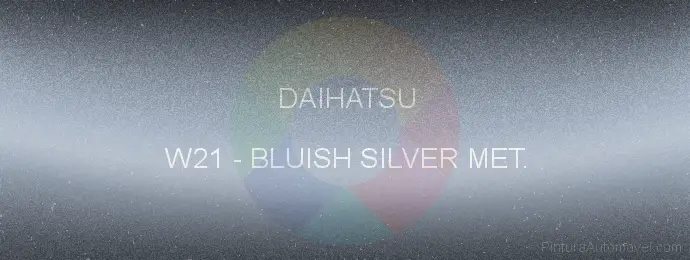 Pintura Daihatsu W21 Bluish Silver Met.