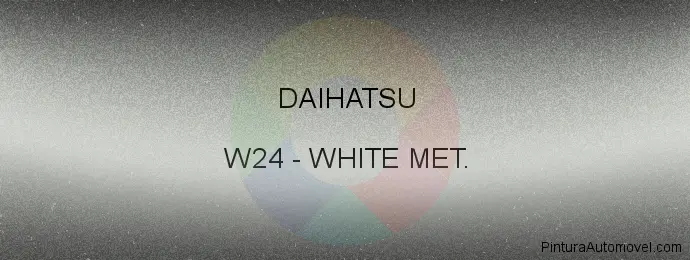 Pintura Daihatsu W24 White Met.