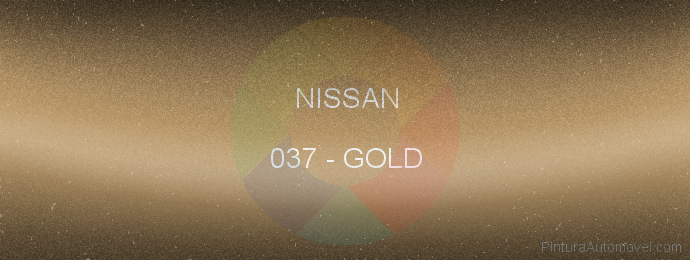 Pintura Nissan 037 Gold