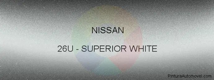 Pintura Nissan 26U Superior White