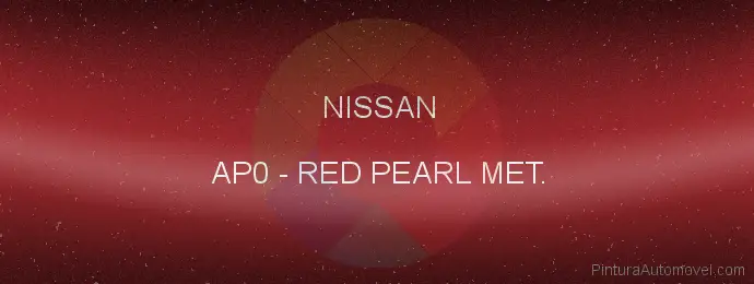 Pintura Nissan AP0 Red Pearl Met.