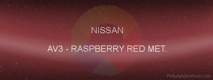 Pintura Nissan AV3 Raspberry Red Met.