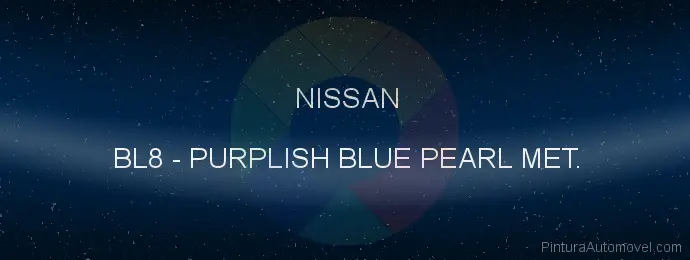 Pintura Nissan BL8 Purplish Blue Pearl Met.