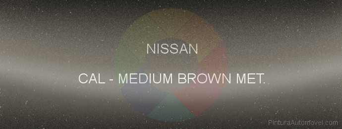 Pintura Nissan CAL Medium Brown Met.