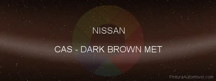 Pintura Nissan CAS Dark Brown Met