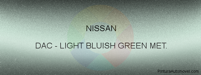 Pintura Nissan DAC Light Bluish Green Met.