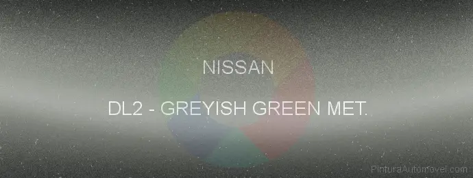 Pintura Nissan DL2 Greyish Green Met.