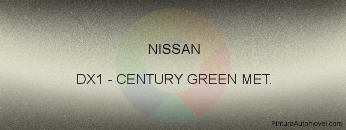Pintura Nissan DX1 Century Green Met.