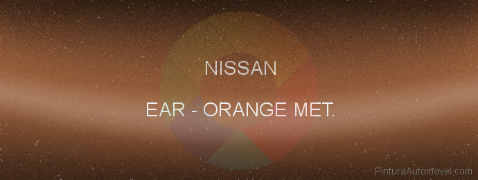 Pintura Nissan EAR Orange Met.