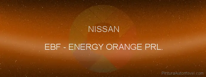 Pintura Nissan EBF Energy Orange Prl.