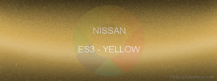 Pintura Nissan ES3 Yellow