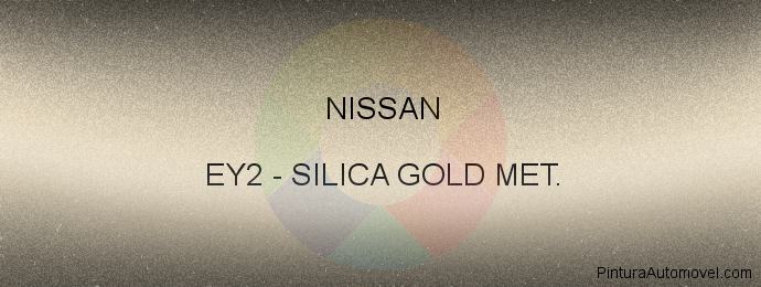 Pintura Nissan EY2 Silica Gold Met.