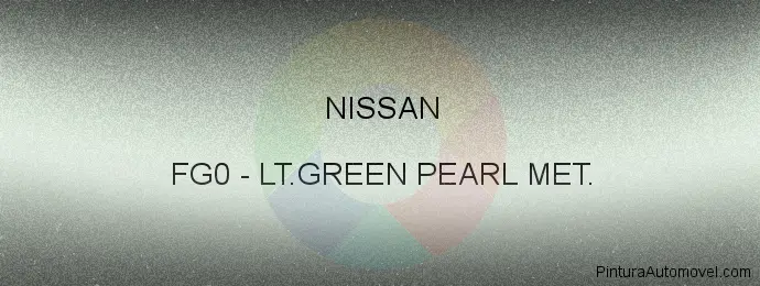 Pintura Nissan FG0 Lt.green Pearl Met.
