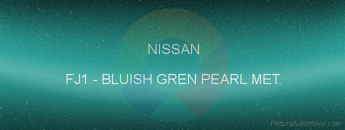 Pintura Nissan FJ1 Bluish Gren Pearl Met.