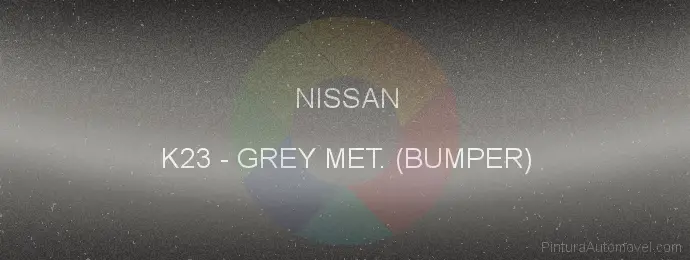 Pintura Nissan K23 Grey Met. (bumper)