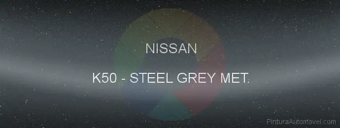 Pintura Nissan K50 Steel Grey Met.