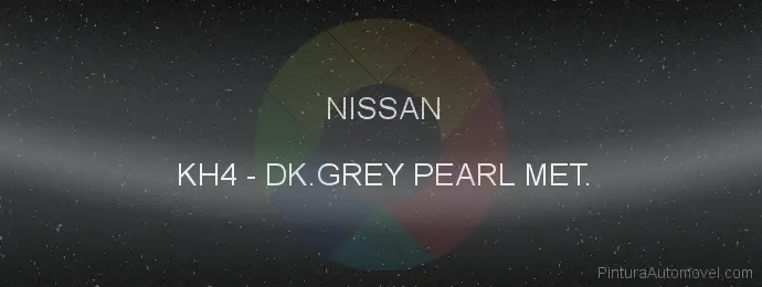 Pintura Nissan KH4 Dk.grey Pearl Met.