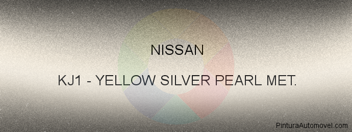 Pintura Nissan KJ1 Yellow Silver Pearl Met.