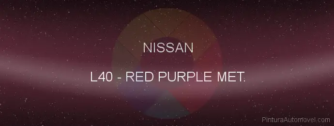 Pintura Nissan L40 Red Purple Met.