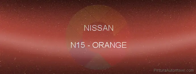 Pintura Nissan N15 Orange