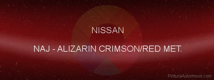 Pintura Nissan NAJ Alizarin Crimson/red Met.