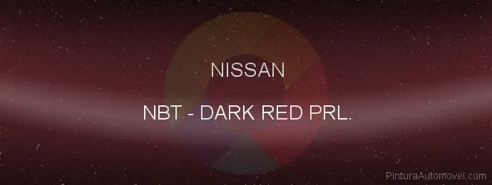 Pintura Nissan NBT Dark Red Prl.