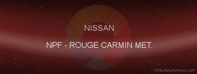 Pintura Nissan NPF Rouge Carmin Met.