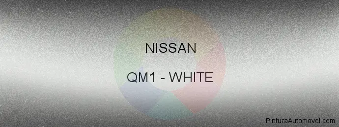 Pintura Nissan QM1 White