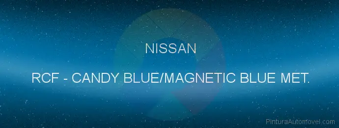 Pintura Nissan RCF Candy Blue/magnetic Blue Met.