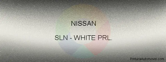Pintura Nissan SLN White Prl.
