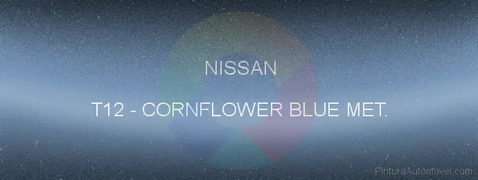 Pintura Nissan T12 Cornflower Blue Met.