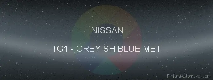 Pintura Nissan TG1 Greyish Blue Met.