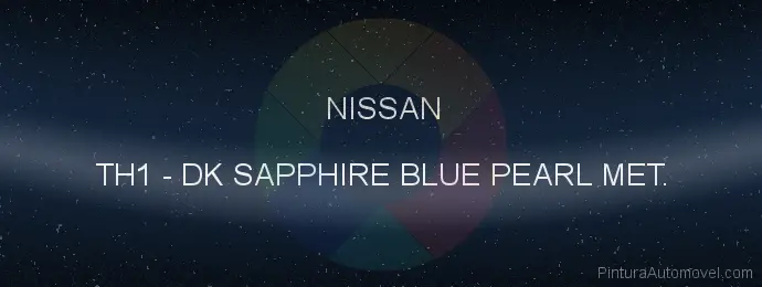 Pintura Nissan TH1 Dk Sapphire Blue Pearl Met.