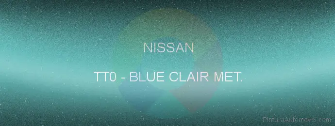 Pintura Nissan TT0 Blue Clair Met.