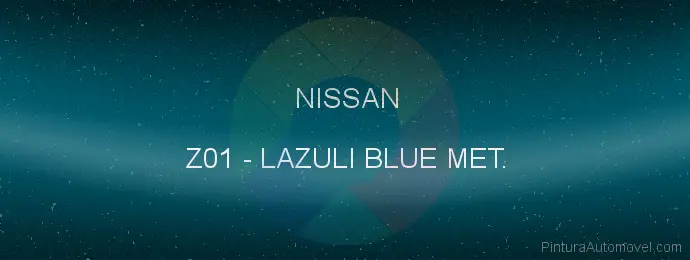 Pintura Nissan Z01 Lazuli Blue Met.