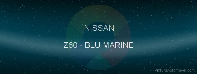 Pintura Nissan Z60 Blu Marine