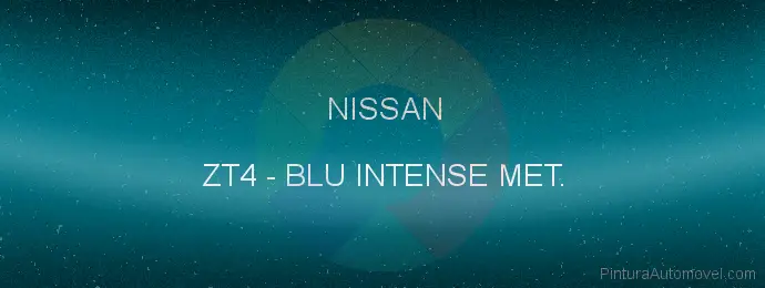Pintura Nissan ZT4 Blu Intense Met.