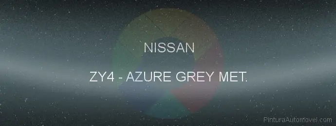 Pintura Nissan ZY4 Azure Grey Met.
