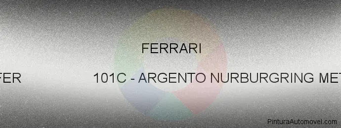 Pintura Ferrari FER 101C Argento Nurburgring Met.