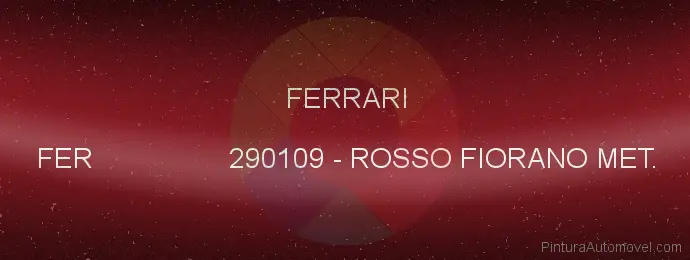 Pintura Ferrari FER 290109 Rosso Fiorano Met.