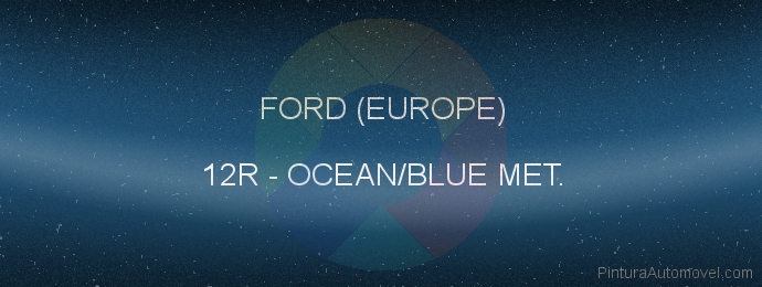 Pintura Ford (europe) 12R Ocean/blue Met.